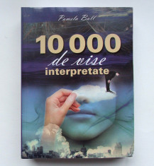 10.000 DE VISE INTERPRETATE - Pamela Ball foto