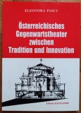 Osterreichisches Gegenwartstheater zwischen Tradition und Innovation - Eleonora Pascu// dedicatia autoarei pentru Ion Caramitru