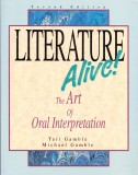 AS - TERI &amp; MICHAEL GAMBLE - LITERATURE ALIVE! THE ART OF ORAL INTERPRETATION