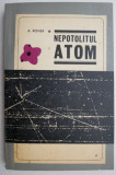 Nepotolitul atom - A. Romer
