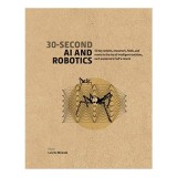 30-Second AI and Robotics