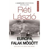 Eur&oacute;pa, falak m&ouml;g&ouml;tt - M&aacute;r csak a fal v&eacute;dhet meg minket - R&eacute;ti L&aacute;szl&oacute;