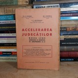 PADURARU , STOENESCU , PROTOPOPESCU - ACCELERAREA JUDECATILOR , 1943 *