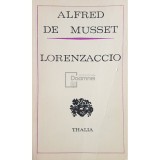 Alfred de Musset - Lorenzaccio (Editia: 1976)