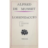 Alfred de Musset - Lorenzaccio (Editia: 1976)