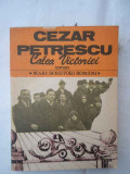 Calea Victoriei - C. Petrescu ,269854, 1984, cartea romaneasca