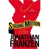 Strong Motion - Jonathan Franzen
