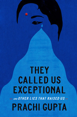 They Called Us Exceptional: And Other Lies That Raised Us foto
