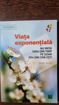 Viata exponentiala - Sheri Riley foto