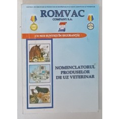 ROMVAC , COMPANY S.A. , NOMENCLATORUL PRODUSELOR DE UZ VETERINAR , ANII &#039;2000