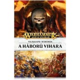 A h&aacute;bor&uacute; vihara - Warhammer - Vil&aacute;gkapu-h&aacute;bor&uacute;k