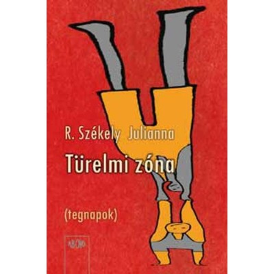 T&amp;uuml;relmi z&amp;oacute;na (tegnapok) - R. Sz&amp;eacute;kely Julianna foto