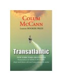 Transatlantic - Colum McCann