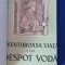myh 543f - ROMULUS SEISANU - AVENTUROASA VIATA A LUI DESPOT VODA - ED INTERB