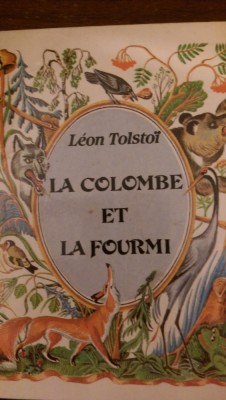 La colombe et la fourmi Leon Tolstoi 1990 foto