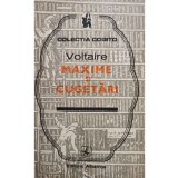 Voltaire - Maxime si cugetari (Editia: 1979)