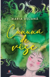 Cununa de vise - Maria Dojana, 2020