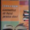 Limba rom&acirc;nă. Gramatica de bază pentru elevi - Ecaterina Chifu (autograf)