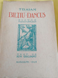 Traian Biltiu-Dancus - Pictor maramuresan, Bucuresti 1946 (Maramures. autograf)