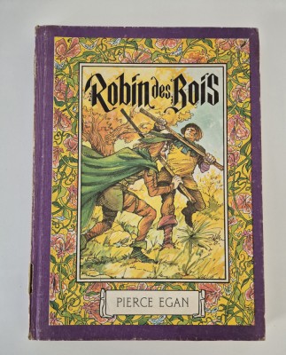 Carte pentru copii Pierce Egan Robin des Bois / Robin Hood / Limba franceza foto