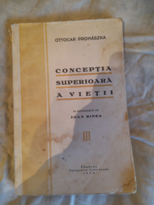 Conceptia superioara a vietii-Ottocar Promaszka