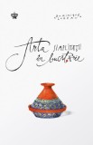 Arta simplitatii in bucatarie - Dominique Loreau - Editura Baroque Books &amp; Arts