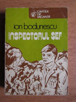 Ion Bodunescu - Inspectorul șef ( vol. 2 ) foto