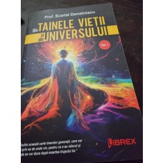 Din tainele vietii si ale universului - Scarlat Demetrescu vol.I