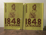 1848 la rom&acirc;ni. Mărturii (2 vol.) - Cornelia Bodea (antologator)