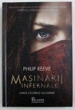 MASINARII INFERNALE de PHILIP REEVE , 2018