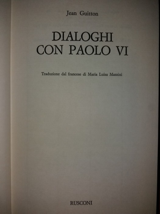 JEAN GUITTON - DIALOGHI CON PAOLO VI {1986}