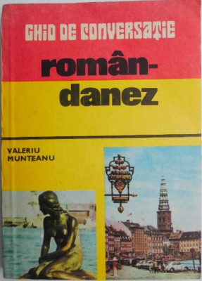 Ghid de conversatie roman-danez &amp;ndash; Valeriu Munteanu foto