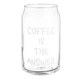 Pahar Sticlă, 500ml, Mesaj &quot;Coffee is the Answer&quot;, Oem