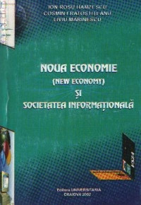 Noua economie (New Economy) si societatea informationala foto
