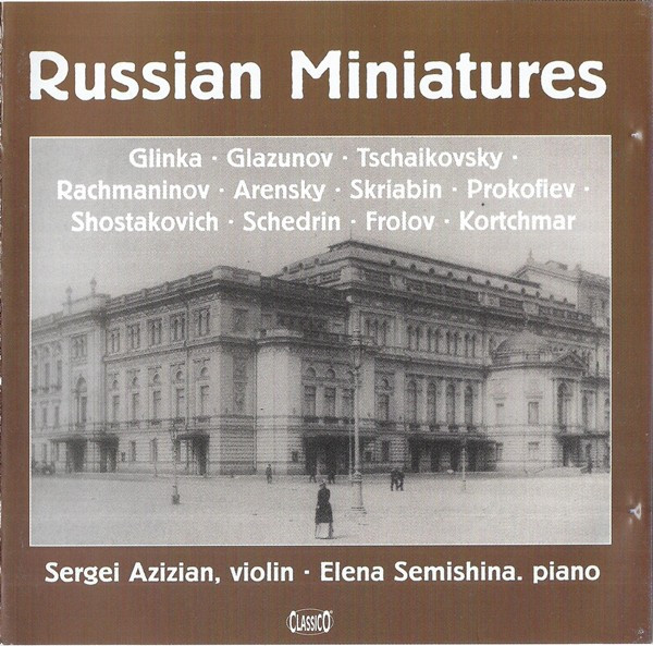 CD Sergei Azizian Violin - Piano Elena Semishina &lrm;&ndash; Russian Miniatures, 2000