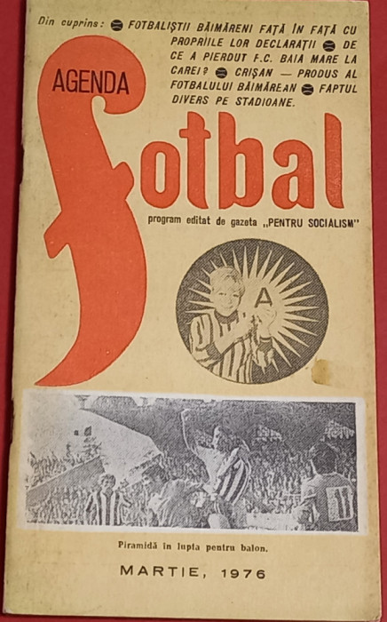 Agenda-program 1976 fotbal-editat de Gazeta&quot;Pentru Socialism&quot;CJEFS MARAMURES