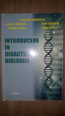 Introducere in didactica biologiei- M.Marinescu, A.Ardelean foto