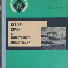 CLADIRI CIVILE SI CONSTRUCTII INDUSTRIALE-V. FOCSA, A RADU