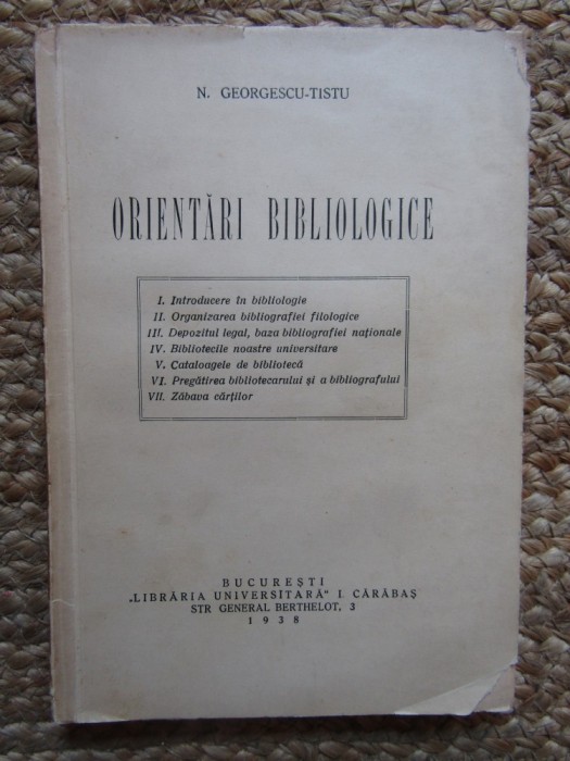 ORIENTARI BIBLIOLOGICE de N. GEORGESCU - TISTU , 1938