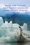 Snow and Glacier Melt Runoff Modeling using Remote Sensing and GIS