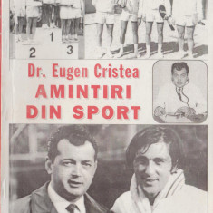Eugen Cristea - Amintiri din sport (autograf si dedicatie)