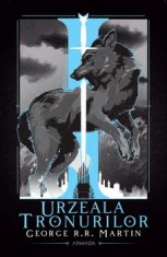Urzeala tronurilor. Seria Cantec de gheata si foc. Partea I/George R.R. Martin