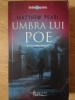 Umbra lui Poe - Matthew Pearl, Humanitas, Thriller &amp; Mystery, 2008, Carte Politista, Romana, Paperback, 480 pagini