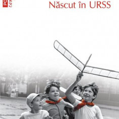 Născut în URSS - Paperback brosat - Vasile Ernu - Polirom