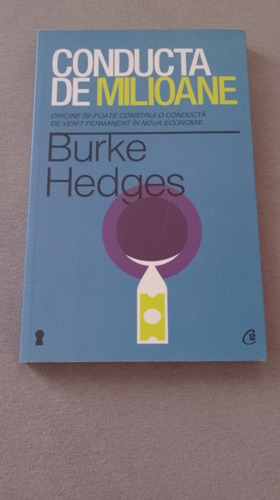 Burke Hedges - Conducta de milioane