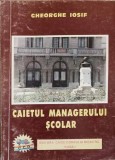 Caietul Managerului Școlar - Gheorghe Iosif, Editura Casei Corpului Didactic Buzău, 1998, Pedagogie