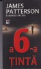 A 6-a tinta - James Patterson, Rao, Thriller, Politista, Romana, 2011, Brosata