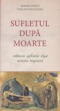 Sufletul după moarte - Paperback brosat - Arhim. Vasilios Bacoianis - Tabor