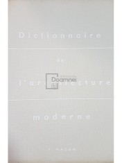 Fernand Hazan - Dictionnaire de l&amp;#039;architecture moderne (Editia: 1964) foto