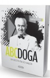 Cumpara ieftin ABC Doga. Un destin in Do Major - Larisa Turea